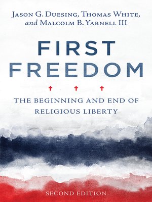 cover image of First Freedom: the Beginning and End of Religious Liberty